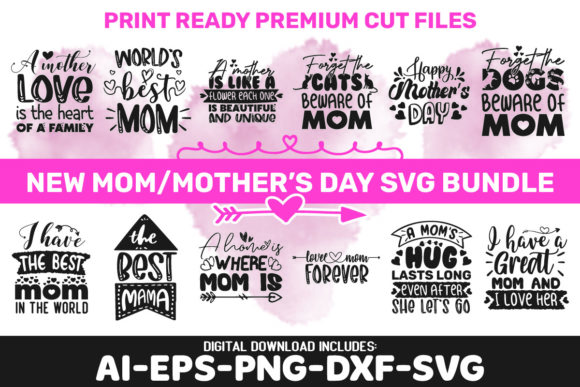 Best Mom Mother's Day SVG PNG Bundle: Graphics & Crafts