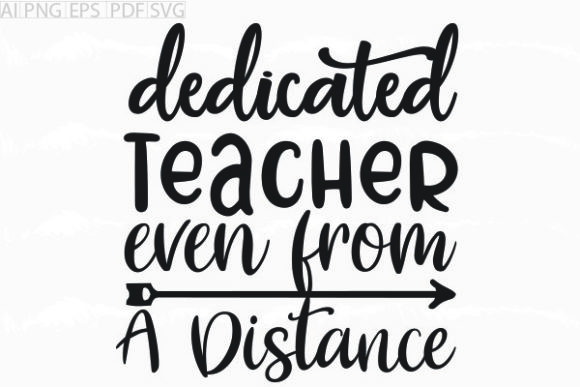 Dedicated Teacher SVG Graphics for Crafts