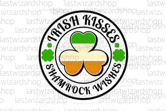 Irish Kisses Shamrock Wishes Svg for Crafts and Graphics