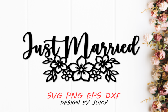 Just Married SVG: Graphics for Crafts