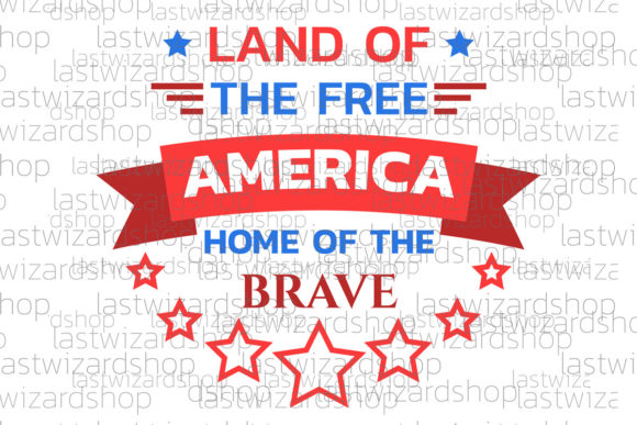 Land of the Free Home of America Svg: Graphics & Crafts Review