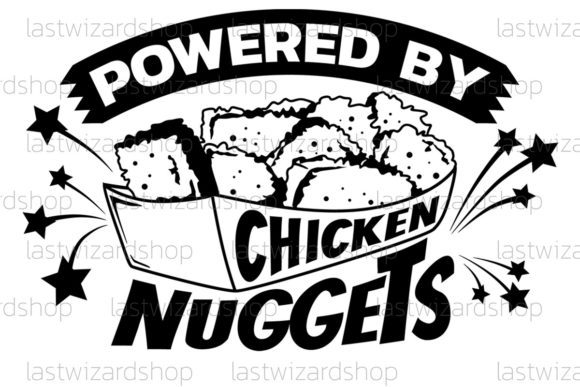 Powered by Chicken Nuggets SVGs for Crafts & Graphics