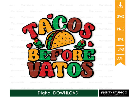 Tacos Before Vatos SVG for Crafts and Graphics